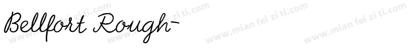 Bellfort Rough字体转换